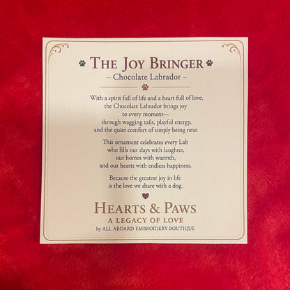 The Joy Bringer Chocolate Labrador Dog Christmas Ornament Hearts & Paws