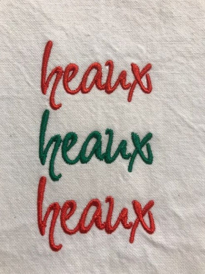 Heaux Heaux Heaux Christmas Tea Towel