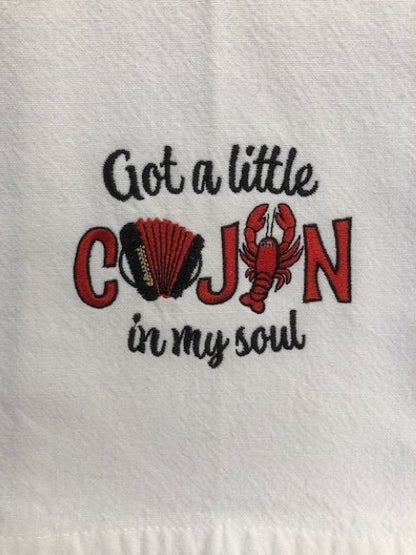 Kitchen Tea Towel Got a Little Cajun in my Soul, Crawfish, Gumbo, embroidered, Louisiana Themed Gift, Gift for mom, Gift for dad,