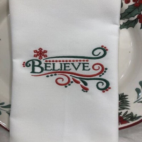 Believe Dinner Napkins - Embroidered